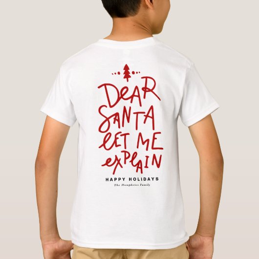 Beste kerstman, ik zal het met Kerstmis uitleggen T-shirt (Achterkant)