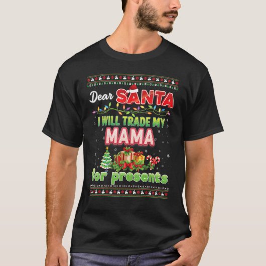 Beste kerstman, ik zal mijn moeder inruilen voor C T-shirt (Voorkant)