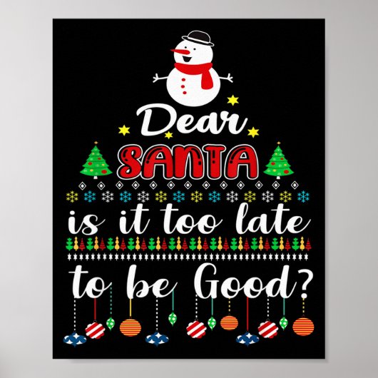 Beste Kerstman Is Het Te Laat Om Braaf Te Zijn Gra Poster (Voorkant)