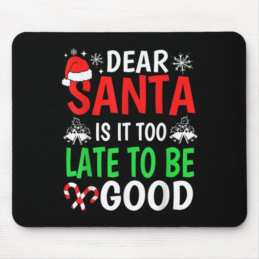 Beste Kerstman, Is Het Te Laat Om Grappig Goed Te Muismat (Voorkant)
