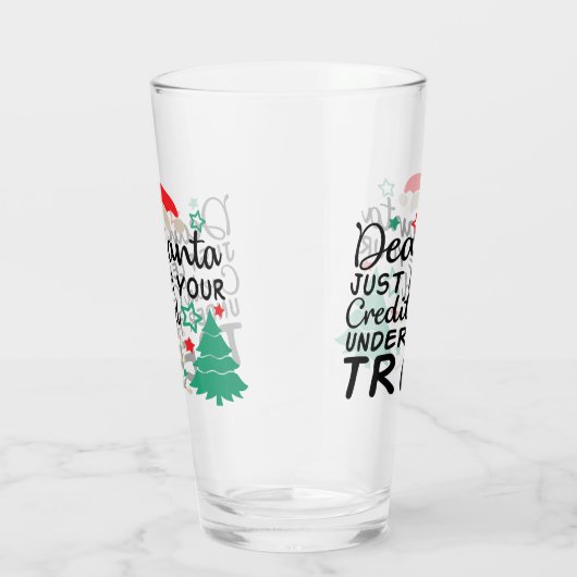 Beste kerstman, laat je creditcard gewoon achter | glas (Rechts)