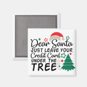 Beste kerstman, laat je creditcard gewoon achter | magneet (Voorkant / Achterkant)