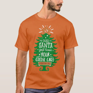 Beste kerstman, laat je kaartje goed met kerstboom t-shirt