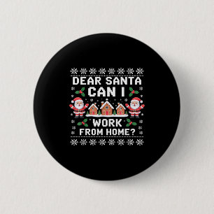 Beste Kerstman Mag Ik Vanuit Huis Werken Lelijk Ke Ronde Button 5,7 Cm