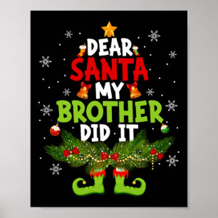Beste Kerstman Mijn Broer Heeft Het Gedaan Elf Bij Poster