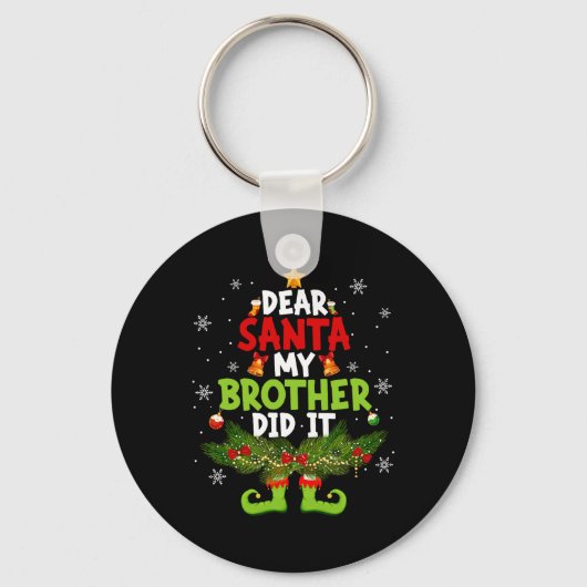 Beste Kerstman Mijn Broer Heeft Het Gedaan Elf Bij Sleutelhanger (Voorkant)