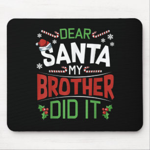 Beste Kerstman Mijn Broer Heeft Het Gedaan Funny P Muismat