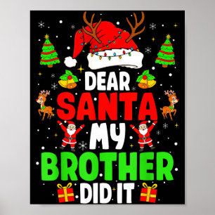 Beste Kerstman Mijn Broer Heeft Het Gedaan Grappig Poster