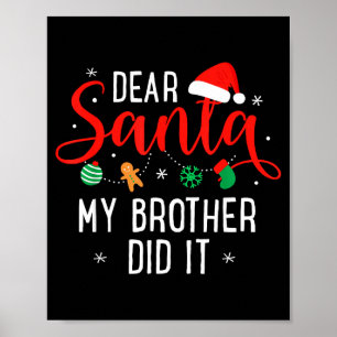 Beste Kerstman Mijn Broer Heeft Het Gedaan Grappig Poster