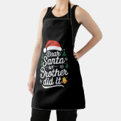 Beste Kerstman Mijn Broer Heeft Het Gedaan Grappig Schort (Insitu)
