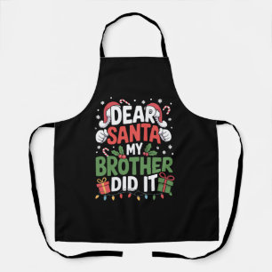 Beste Kerstman Mijn Broer Heeft Het Gedaan Grappig Schort