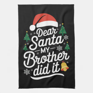 Beste Kerstman Mijn Broer Heeft Het Gedaan Grappig Theedoek
