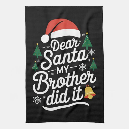 Beste Kerstman Mijn Broer Heeft Het Gedaan Grappig Theedoek (Verticaal)