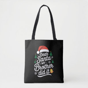 Beste Kerstman Mijn Broer Heeft Het Gedaan Grappig Tote Bag