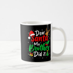 Beste Kerstman Mijn Broer Heeft Het Gedaan Kerst G Koffiemok