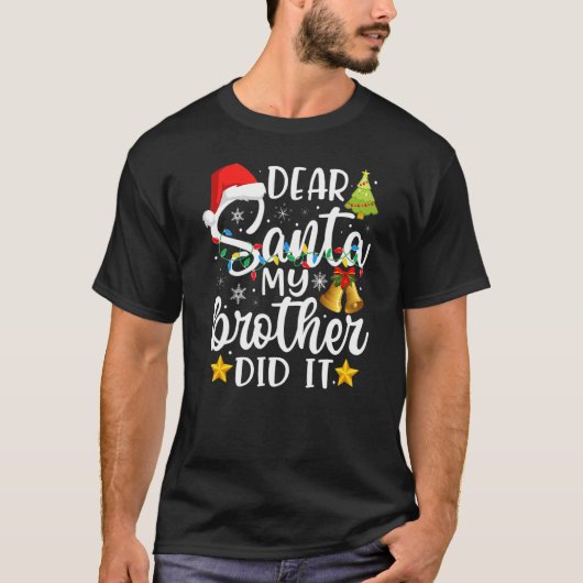Beste kerstman, mijn broer heeft het gehad met de t-shirt (Voorkant)