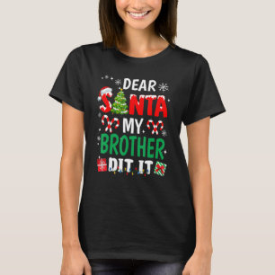 Beste kerstman, mijn broer heeft het gehad met Paj T-shirt