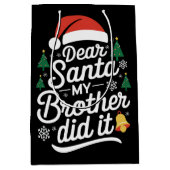 Beste kerstman, mijn broer heeft het grappig gemaa medium cadeauzakje (Voorkant)