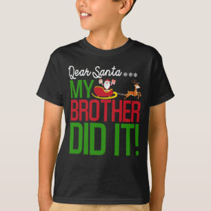 Beste kerstman, mijn broer heeft het niet Kind gem T-shirt