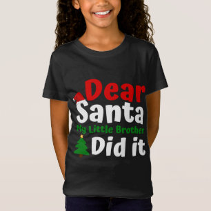 Beste kerstman, mijn broer t-shirt