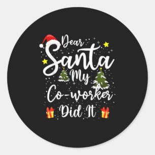 Beste Kerstman Mijn Collega Heeft Het Gedaan Grapp Ronde Sticker