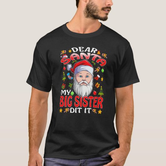 Beste kerstman, mijn grote zuster t-shirt (Voorkant)
