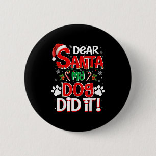 Beste Kerstman Mijn Hond Heeft Het Gedaan Grappige Ronde Button 5,7 Cm