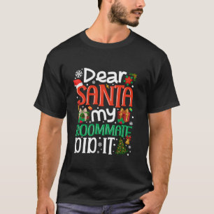 Beste Kerstman Mijn kamergenoot deed het grappige T-shirt