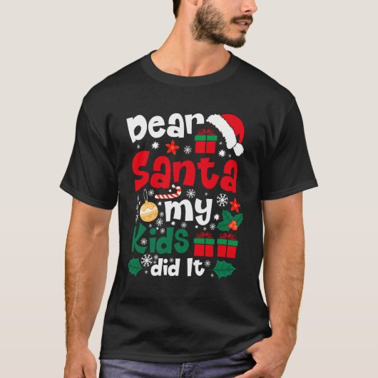 Beste kerstman, mijn Kinderen hebben het grappig g T-shirt (Voorkant)
