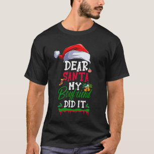 Beste kerstman, mijn vriendin heeft het grappig ge t-shirt