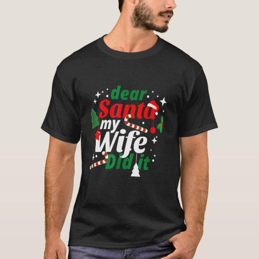 Beste kerstman, mijn vrouw heeft de kerstnamenlijs t-shirt (Voorkant)