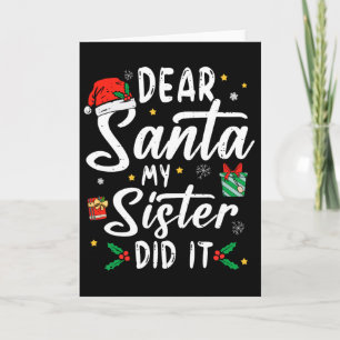 Beste Kerstman Mijn Zus Heeft Het Gedaan Meisjes K Kaart