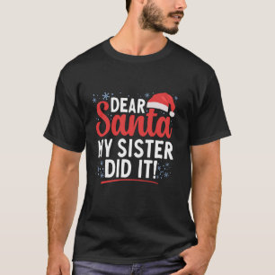 Beste kerstman, mijn zuster deed het gezin in over t-shirt