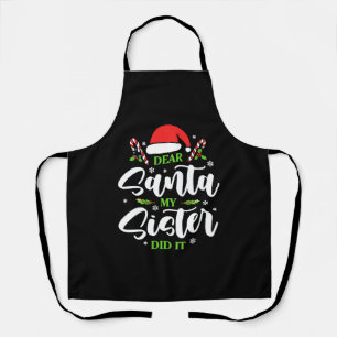 Beste kerstman, mijn zuster heeft het grappig geda schort