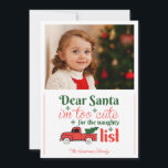Beste Kerstman Naughty List One Photo Christmas Feestdagenkaart<br><div class="desc">Ik ben te lief voor de ondeugende lijst! Leuke kerstkaart voor gezinnen met kinder kinderen! Deze grappige vakantiekaarten zijn feestelijk en leuk.</div>