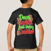 Beste Kerstman, neem gewoon koekjes mee voor het o T-shirt (Achterkant)