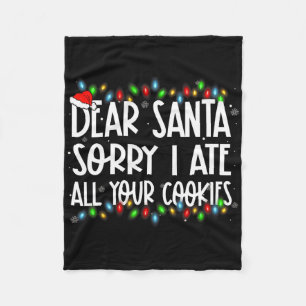 Beste Kerstman Sorry dat ik al je koekjes heb opge Fleece Deken