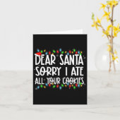 Beste Kerstman Sorry dat ik al uw cookies heb opge Kaart (Gele Bloem)