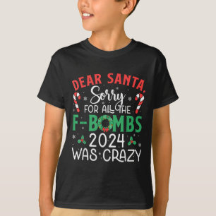 Beste Kerstman Sorry Fbombs 2024 Crazy Lights Snoe T-shirt