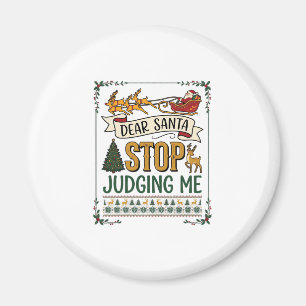 Beste Kerstman Stop Met Oordelen Mijn Kerst Reinde Magneet