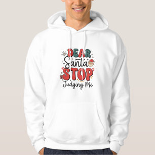 Beste Kerstman, stop met over me te oordelen Kerst Hoodie