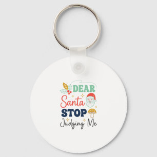 Beste Kerstman, stop met over me te oordelen Kerst Sleutelhanger