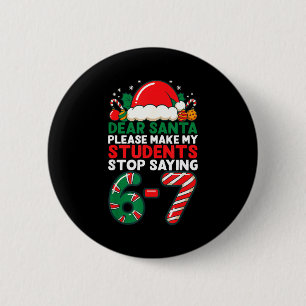 Beste Kerstman Studenten 6-7 67 Zes Zeven Grappige Ronde Button 5,7 Cm