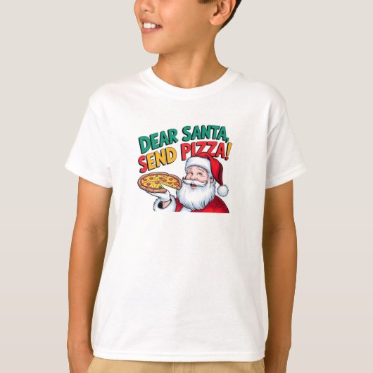 Beste Kerstman, stuur deze kerst pizza T-shirt (Voorkant)