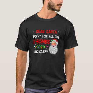 Beste kerstman voor alle F-Bombs 2021 was Craz T-shirt