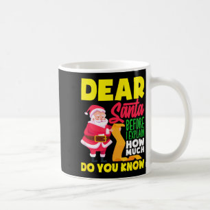 Beste Kerstman Voor Ik Leg Uit Hoeveel Weet Je Gra Koffiemok
