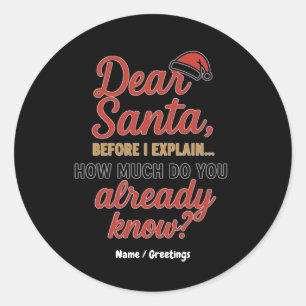 Beste Kerstman Voor Ik Uitleg Grappige Kerstcitaat Ronde Sticker