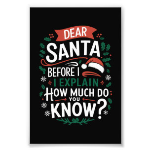 Beste kerstman voor ik uitleg hoeveel je weet foto afdruk