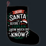 Beste kerstman voor ik uitleg hoeveel je weet kleine kerstsok<br><div class="desc">Beste kerstman voor ik uitleg hoeveel je weet</div>