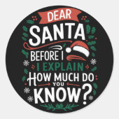 Beste kerstman voor ik uitleg hoeveel je weet ronde sticker (Voorkant)